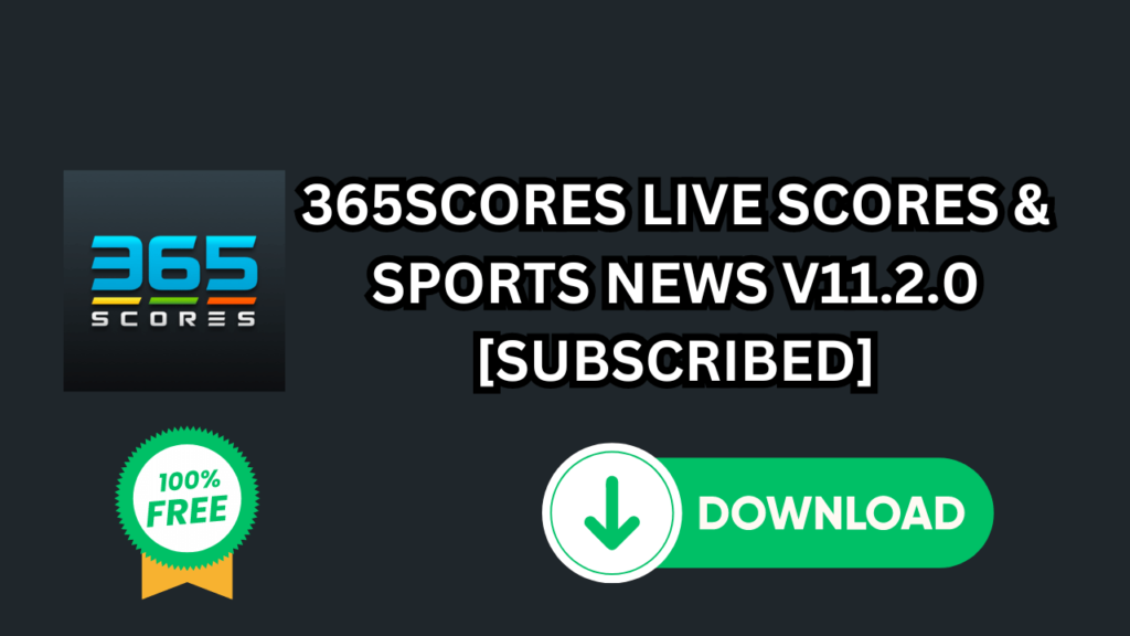 365SCORES LIVE SCORES & SPORTS NEWS V11.2.0 [SUBSCRIBED]