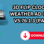 3D FLIP CLOCK & WEATHER AD-FREE V5.76.1.3 [PAID]